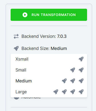 The Backend Size dropdown in the transformation panel with Xsmall, Small, Medium, and Large options
